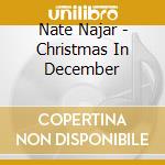 Nate Najar - Christmas In December cd