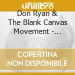 Don Ryan & The Blank Canvas Movement - Warwalking cd