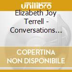 Elizabeth Joy Terrell - Conversations - Ep cd