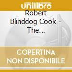 Robert Blinddog Cook - The Folksingers Bedside Companion cd