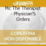 Mc The Therapist - Physician'S Orders cd