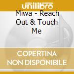Miwa - Reach Out & Touch Me cd