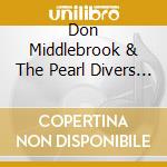 Don Middlebrook & The Pearl Divers - The Mexico Beach Road Trip cd