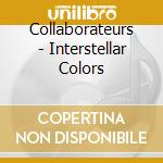 Collaborateurs - Interstellar Colors cd