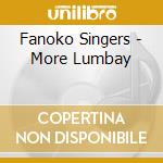 Fanoko Singers - More Lumbay cd