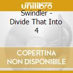 Swindler - Divide That Into 4 cd