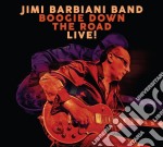 Jimi Barbiani Band - Boogie Down The Road
