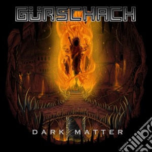 Gurschach - Dark Matter cd musicale di G??Rschach