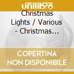Christmas Lights / Various - Christmas Lights / Various cd