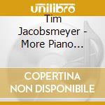 Tim Jacobsmeyer - More Piano Musings cd
