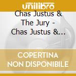Chas Justus & The Jury - Chas Justus & The Jury cd
