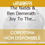 The Nields & Ben Demerath - Joy To The World