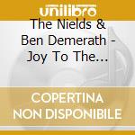 The Nields & Ben Demerath - Joy To The World cd