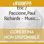 Eric / Paccione,Paul Richards - Music For Percussion & Piano cd
