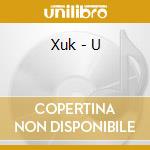 Xuk - U cd