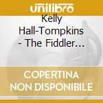 Kelly Hall-Tompkins - The Fiddler Expanding Tradition cd