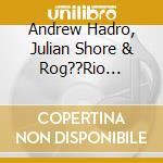 Andrew Hadro, Julian Shore & Rog??Rio Boccato - For Us, The Living Ii: Marcescence