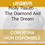 Molly Pasutti - The Diamond And The Dream cd