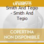 Smith And Tegio - Smith And Tegio cd