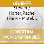 Steven / Horter,Rachel Blane - Motel Blue cd