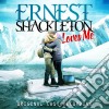 Ernest Shackleton Loves Me cd