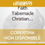 Faith Tabernacle Christian Center Mass Choir - Created To Worship cd