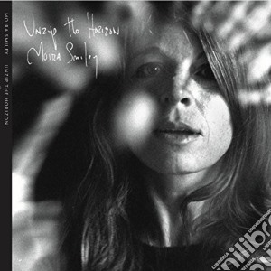 Moira Smiley - Unzip The Horizon cd musicale di Moira Smiley