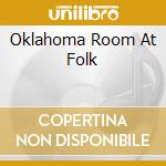 Oklahoma Room At Folk cd