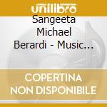 Sangeeta Michael Berardi - Music Is Love: The Manhattan Sessions cd