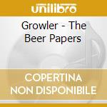 Growler - The Beer Papers cd
