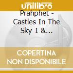 Prahphet - Castles In The Sky 1 & 2 & 3 cd