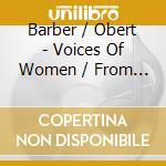 Barber / Obert - Voices Of Women / From Unkown To Renowned cd