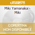 Miki Yamanaka - Miki cd