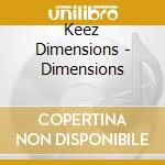 Keez Dimensions - Dimensions cd