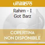 Rahim - I Got Barz cd