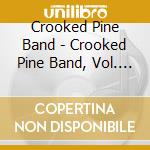 Crooked Pine Band - Crooked Pine Band, Vol. 4 cd