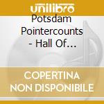 Potsdam Pointercounts - Hall Of Fame cd