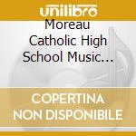 Moreau Catholic High School Music Ministry - Close To You