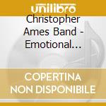 Christopher Ames Band - Emotional Tattoo cd musicale di Christopher Ames Band