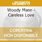 Woody Mann - Careless Love cd