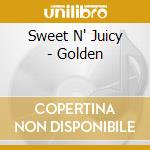 Sweet N' Juicy - Golden cd