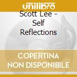 Scott Lee - Self Reflections cd