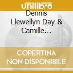 Dennis Llewellyn Day & Camille Thurman - Waters Of March cd