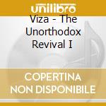 Viza - The Unorthodox Revival I cd