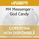 M4 Messenger - God Candy cd
