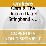 Clara & The Broken Barrel Stringband - Mayday cd