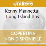 Kenny Mannetta - Long Island Boy cd