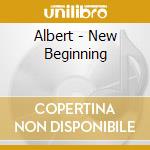 Albert - New Beginning cd