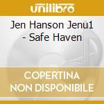 Jen Hanson Jenu1 - Safe Haven cd