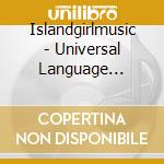 Islandgirlmusic - Universal Language (Acoustic) - Ep cd